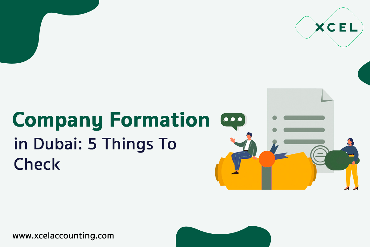 Company Formation in Dubai: 5 Things To Check