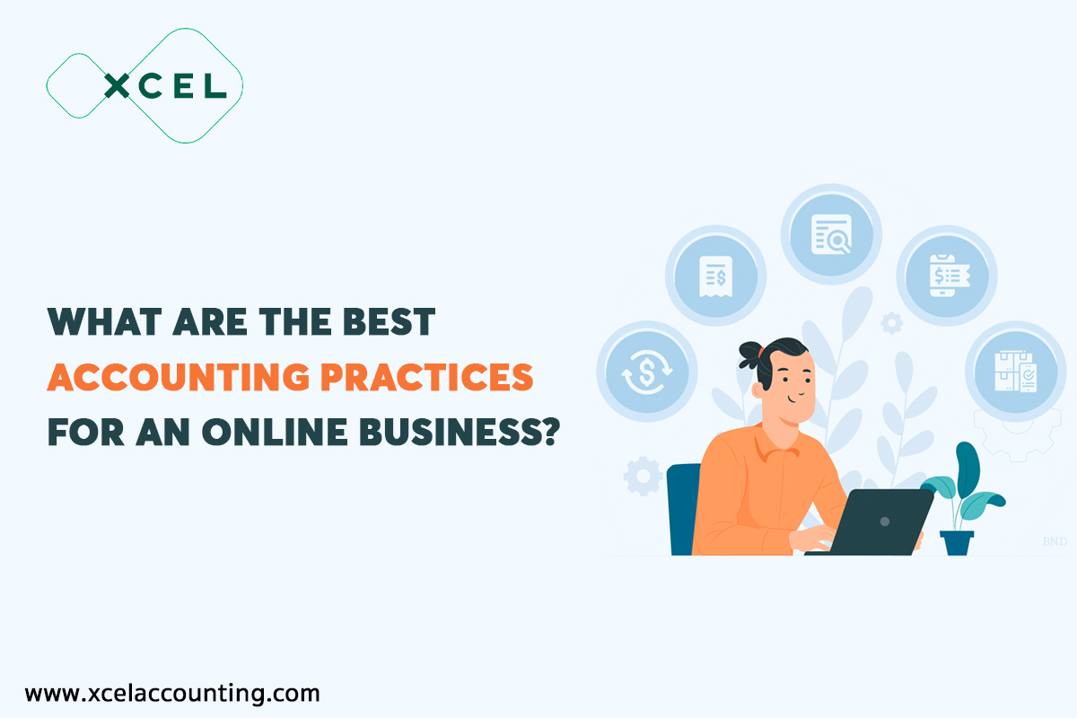 What are the Best Accounting Practices for an Online Business?