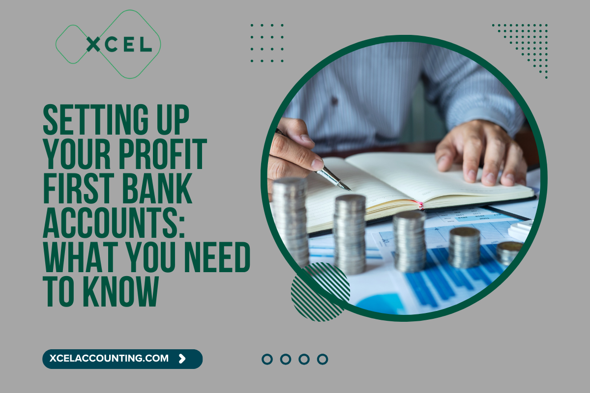 Setting Up Your Profit First Bank Accounts: What You Need to Know