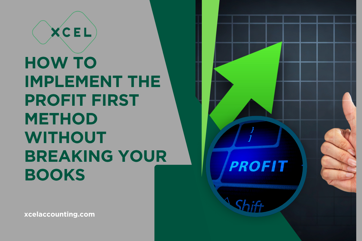 How to Implement the Profit First Method Without Breaking Your Books