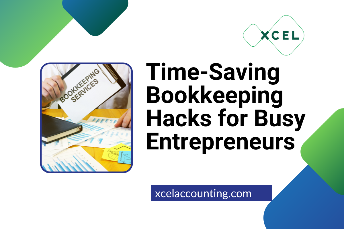 Time-Saving Bookkeeping Hacks for Busy Entrepreneurs