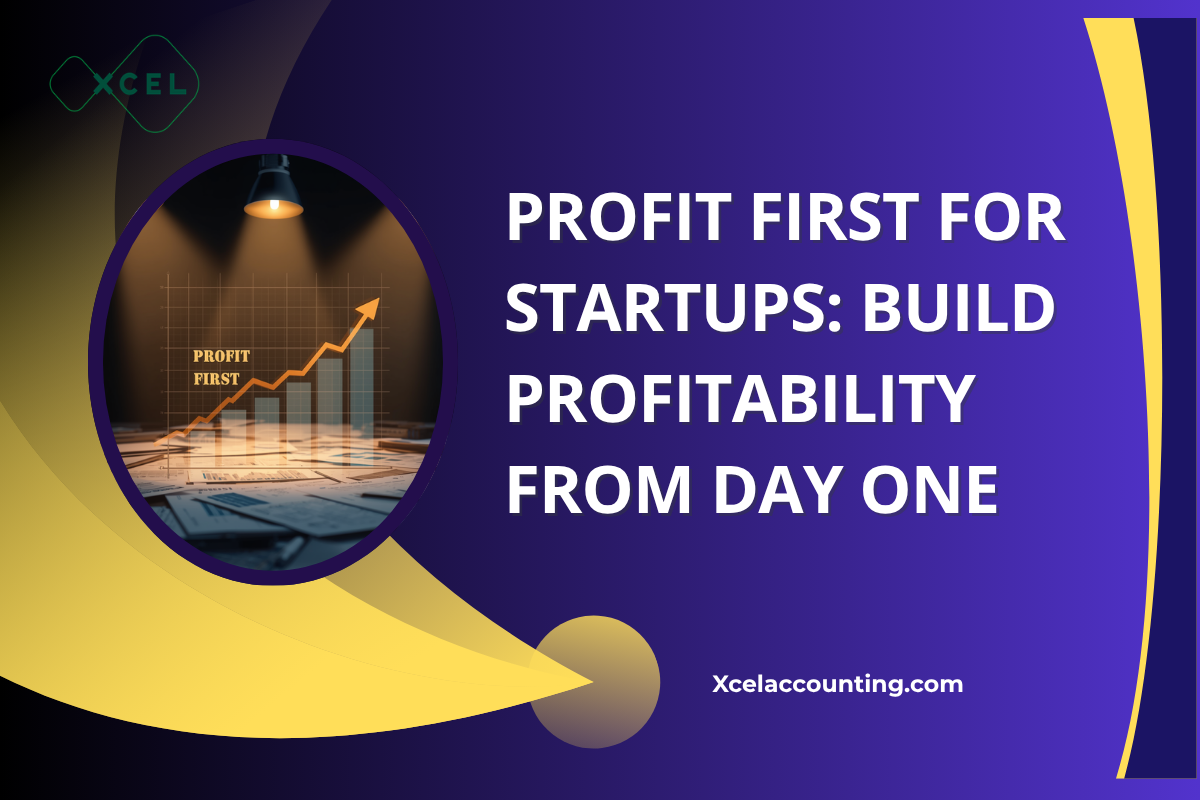 Profit First for Startups: Build Profitability from Day One