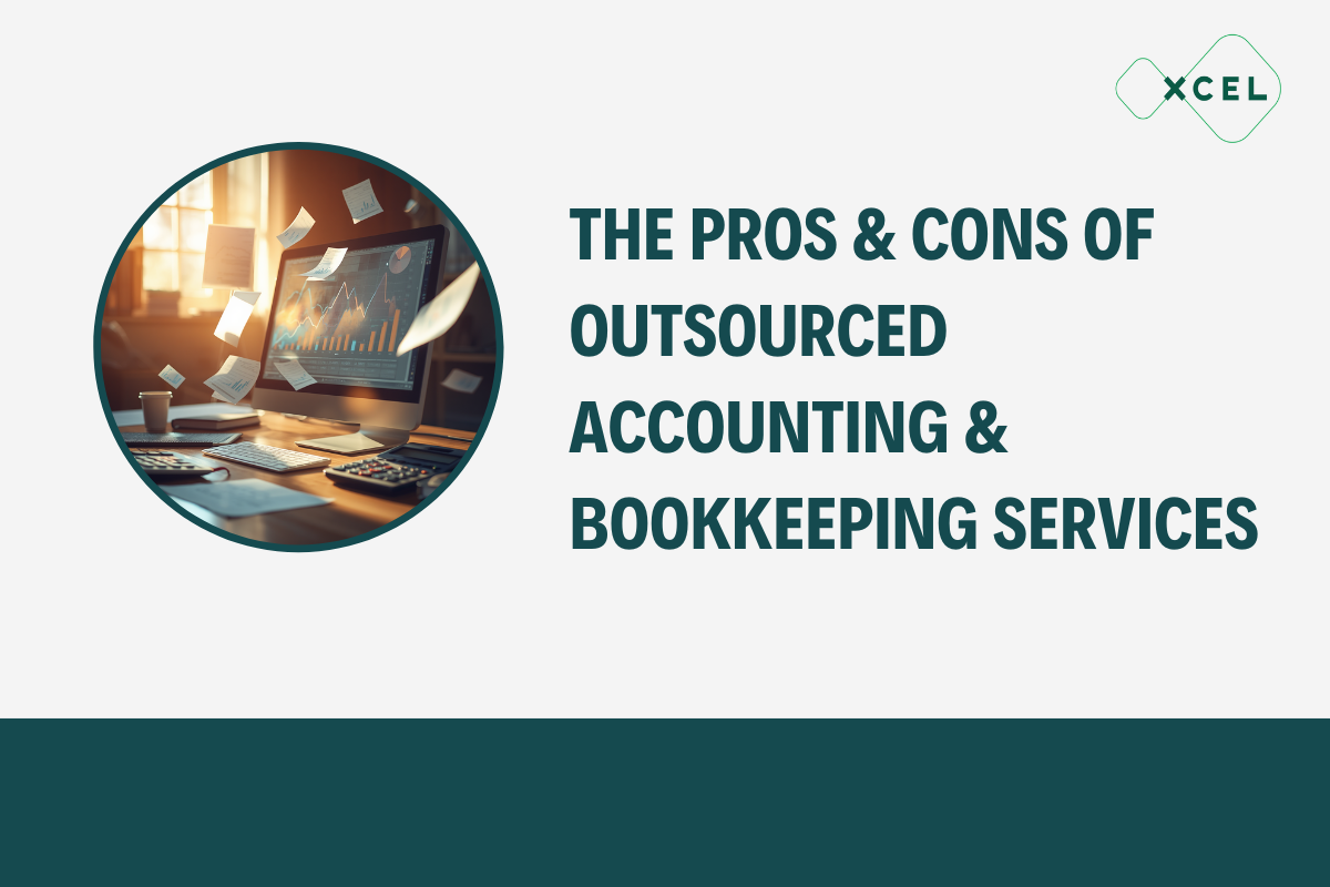 The Pros & Cons of Outsourced Accounting & Bookkeeping Services