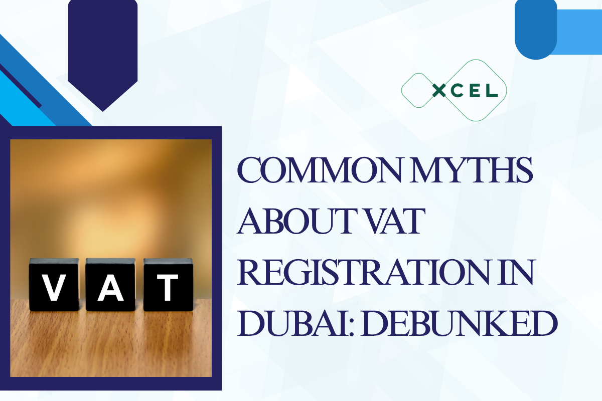 Common Myths About VAT Registration in Dubai: Debunked